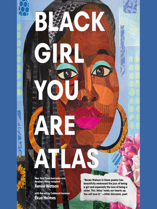 Title details for Black Girl You Are Atlas by Renée Watson - Wait list